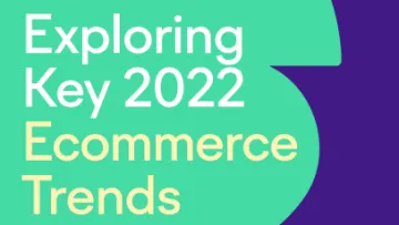 semrush：探索 2022 年电子商务的关键趋势